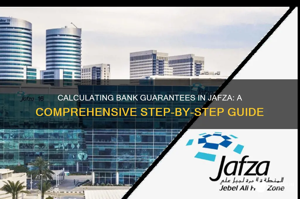 how to calculate bank guarantee in jafza