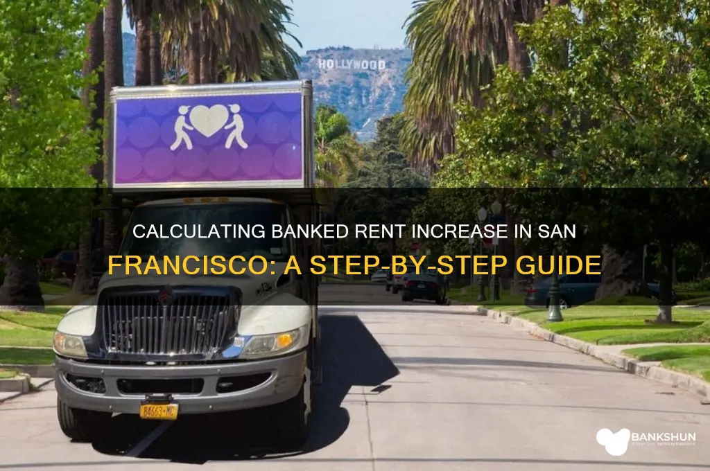 how to calculate banked rent increase sf