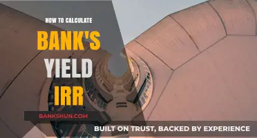 Mastering Bank Yield IRR Calculation: A Step-by-Step Guide