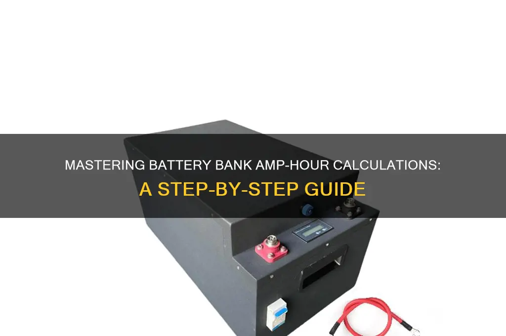 how to calculate battery bank amp hours