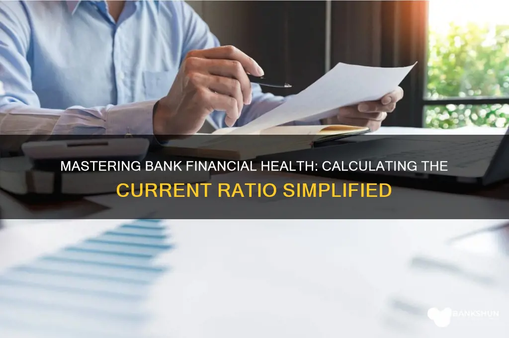 how to calculate current ratio for banks