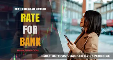 Calculating Bank Dividend Rates: A Step-by-Step Guide for Investors