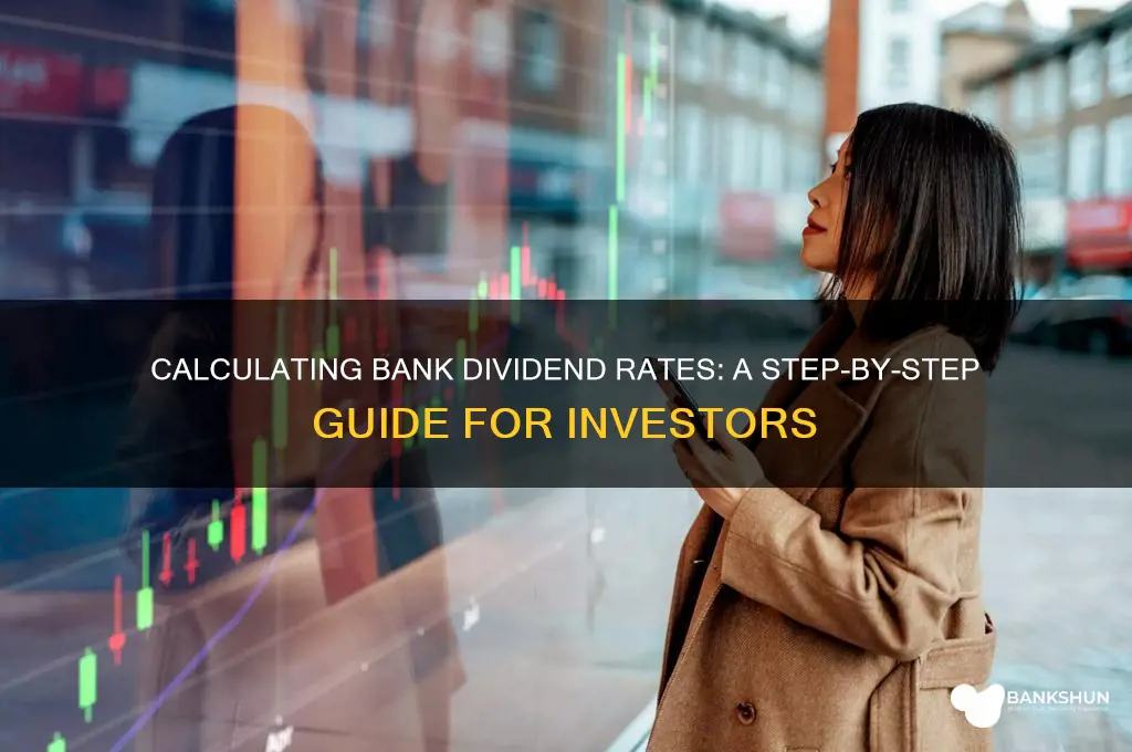 how to calculate dividend rate for bank