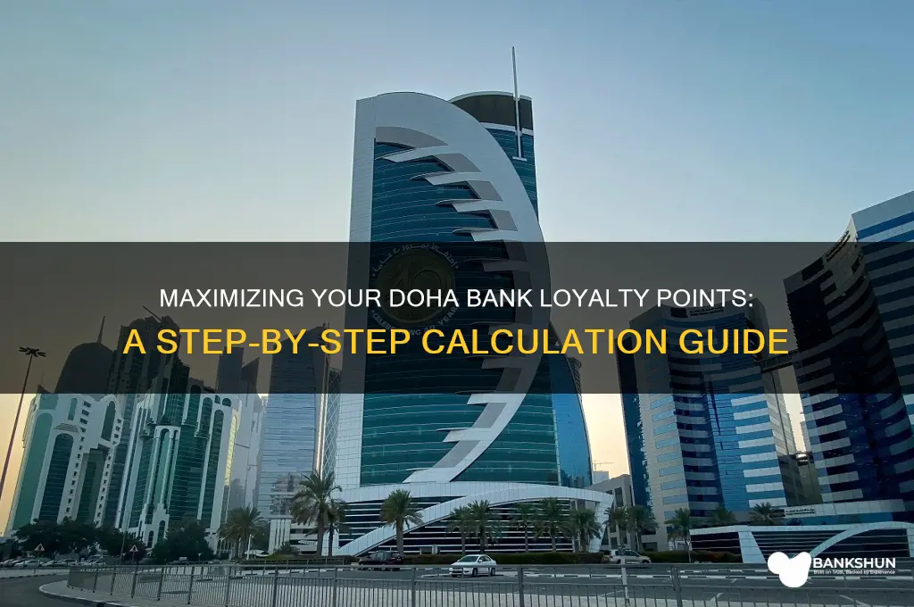 how to calculate doha bank loyalty points