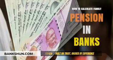 Understanding Family Pension Calculation in Banks: A Comprehensive Guide