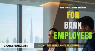 Calculating Gratuity for Bank Employees: A Comprehensive Step-by-Step Guide