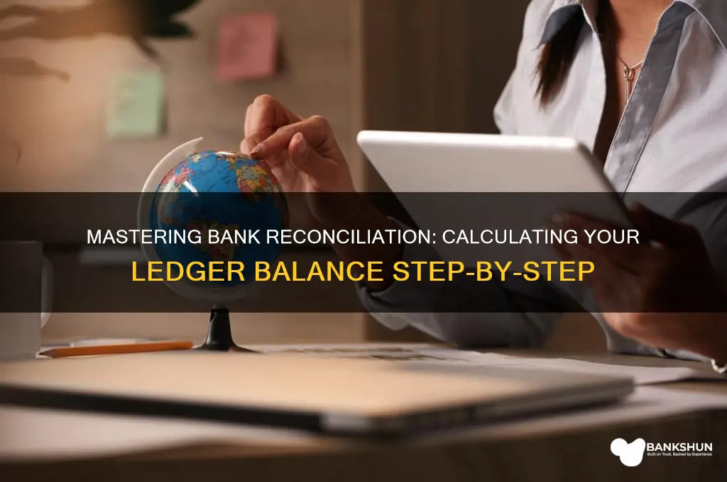 how to calculate ledger balance bank reconciliation
