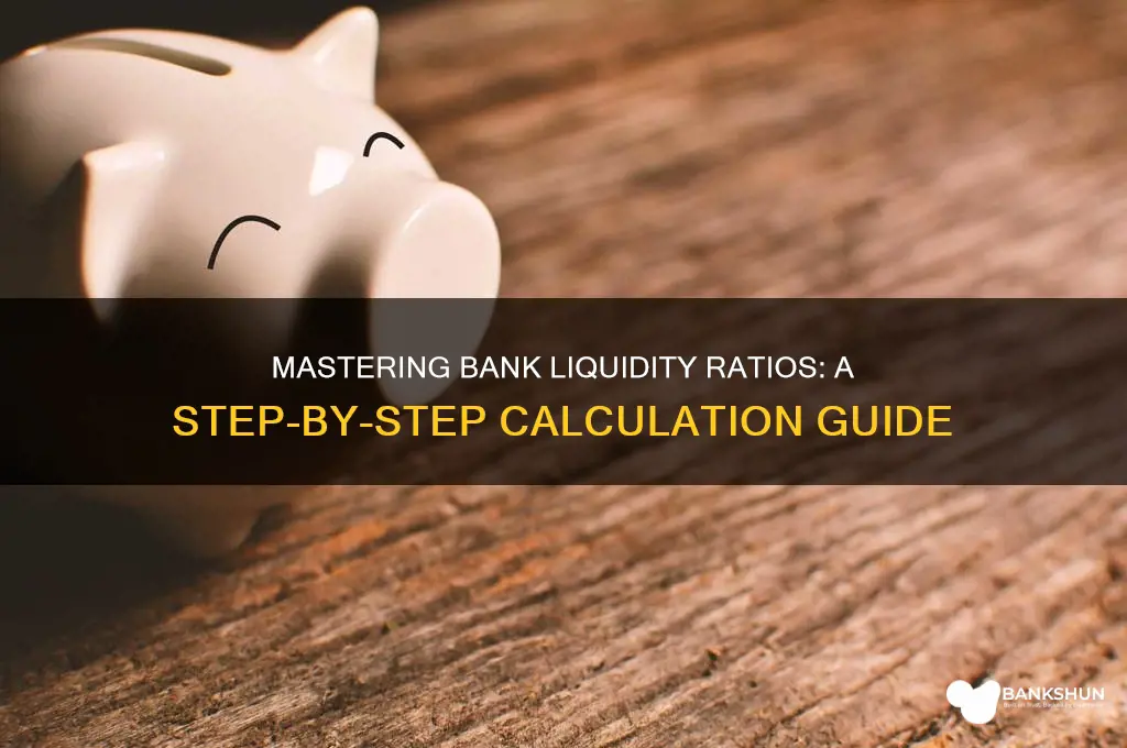 how to calculate liquidity ratio for banks