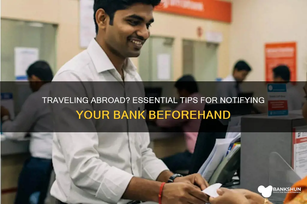 how to call bank about going abroad