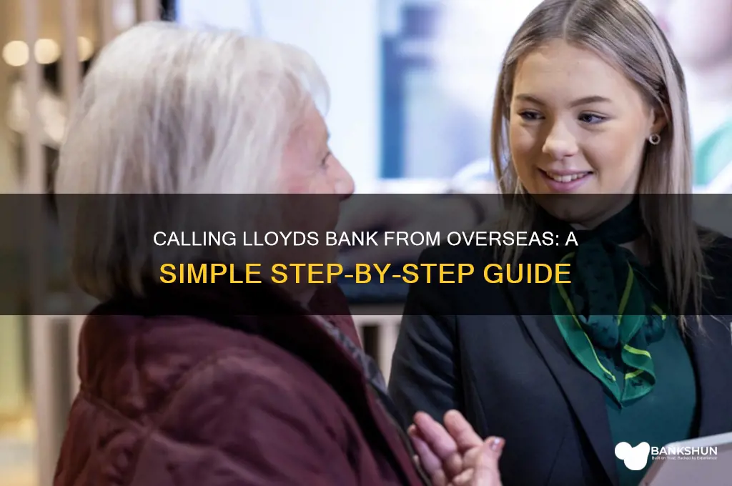 how to call lloyds bank from abroad