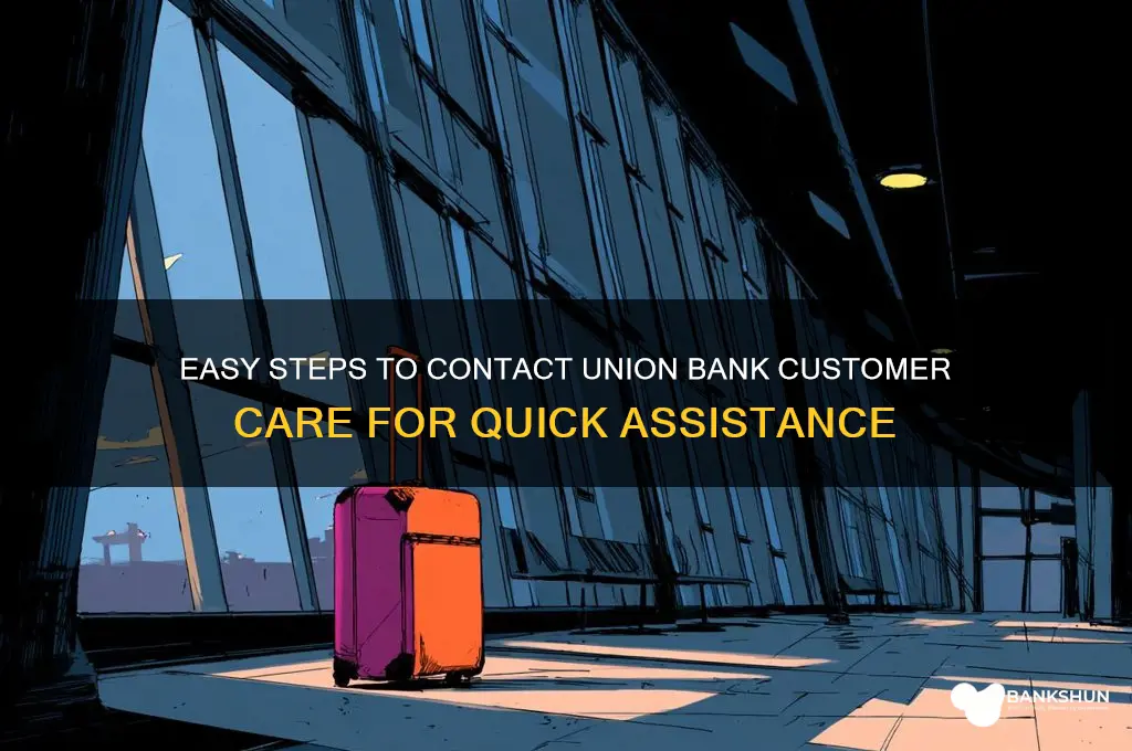 how to call union bank customer care