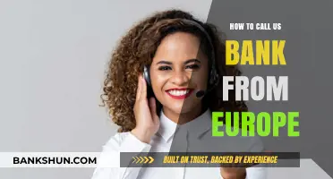How to Contact US Bank from Europe: A Step-by-Step Guide