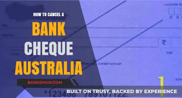 How to Cancel a Bank Cheque in Australia: A Step-by-Step Guide