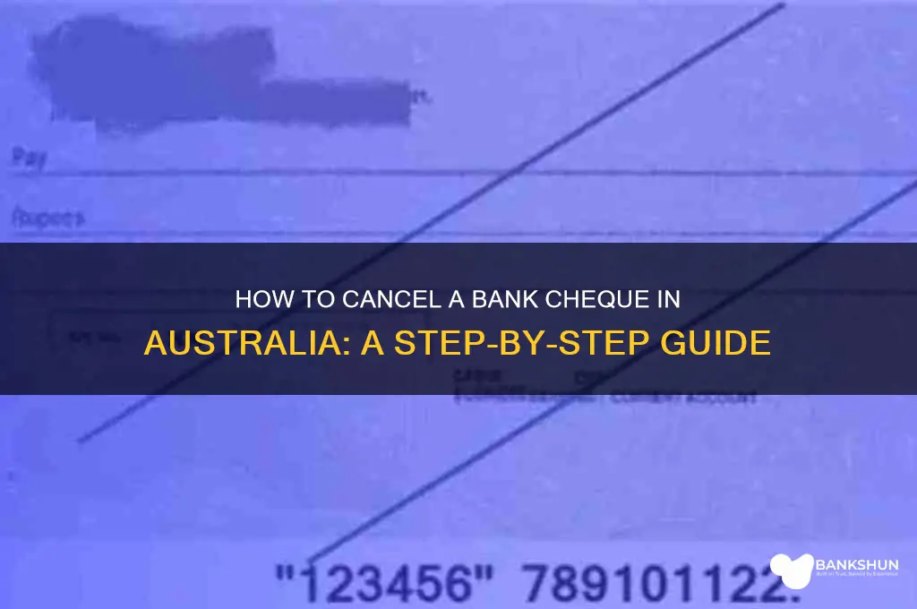 how to cancel a bank cheque australia