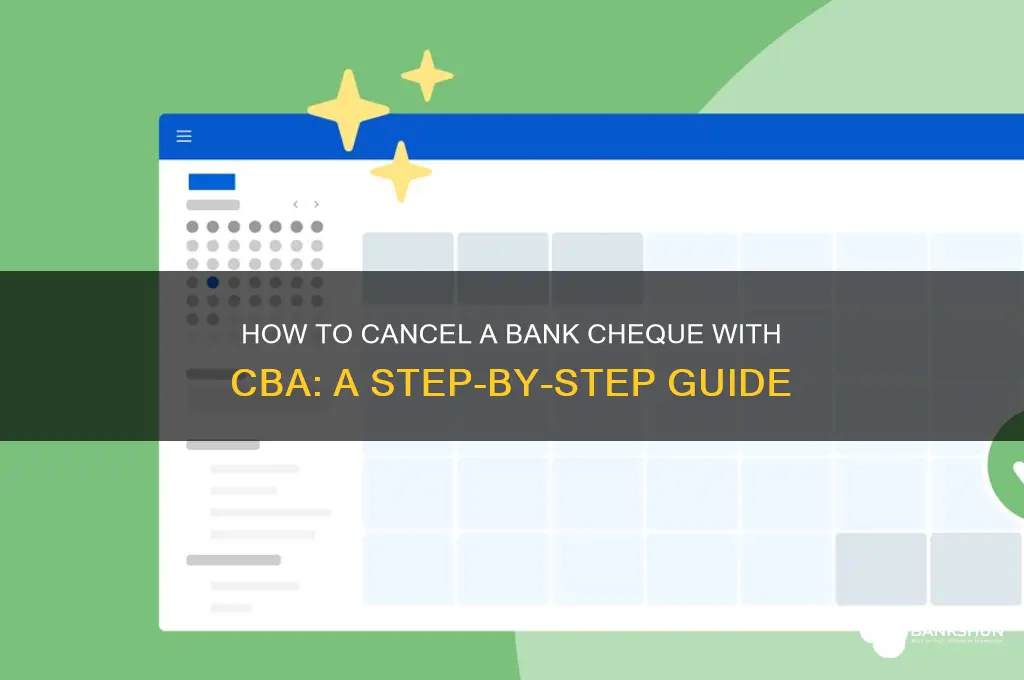 how to cancel a bank cheque cba