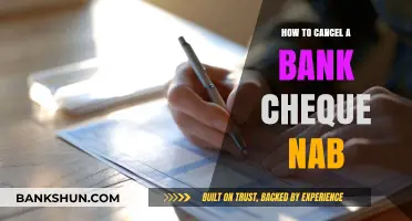 How to Cancel a NAB Bank Cheque: A Step-by-Step Guide