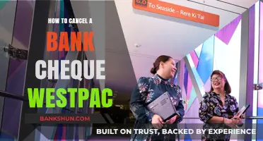 How to Cancel a Bank Cheque with Westpac: Step-by-Step Guide