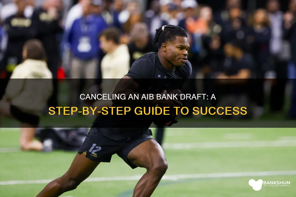 how to cancel a bank draft aib