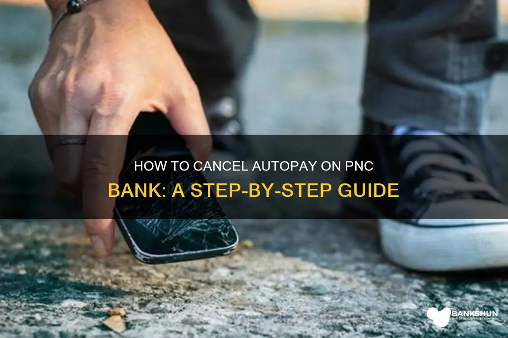 how to cancel autopay on pnc bank