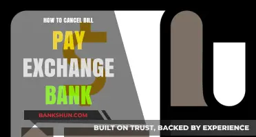 Cancel Bill Pay with Exchange Bank: A Step-by-Step Guide