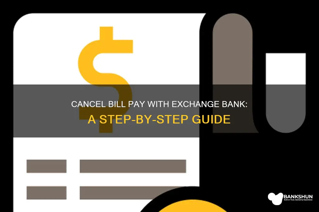 how to cancel bill pay exchange bank