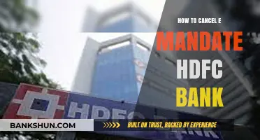 Cancel HDFC Bank E-Mandate: A Step-by-Step Guide to Stop Auto-Debit