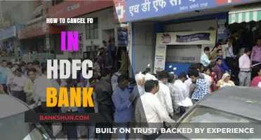 How to Cancel Your FD in HDFC Bank: A Step-by-Step Guide
