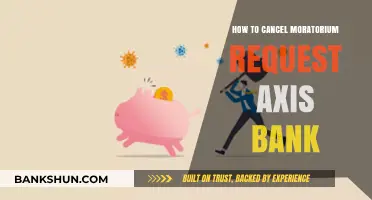 Cancel Axis Bank Moratorium Request: A Step-by-Step Guide