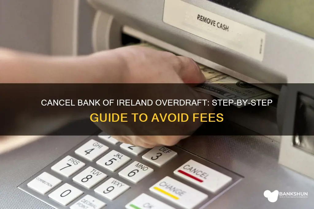 how to cancel overdraft bank of ireland