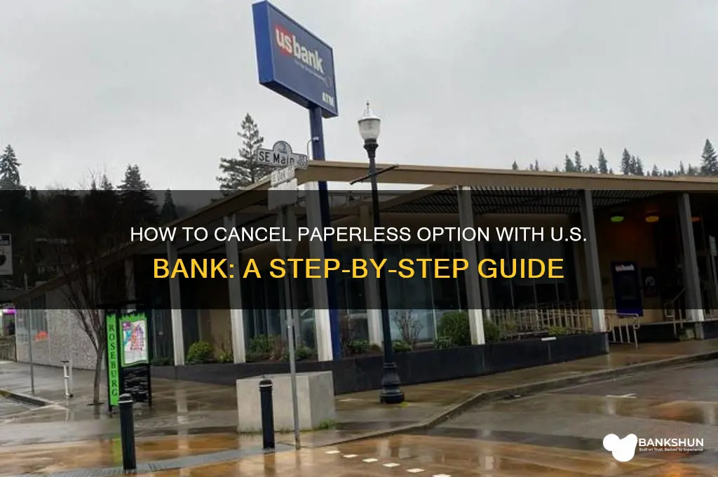 how to cancel paperless option us bank