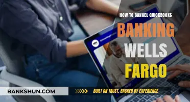 Cancel QuickBooks Wells Fargo Banking: A Step-by-Step Disconnection Guide