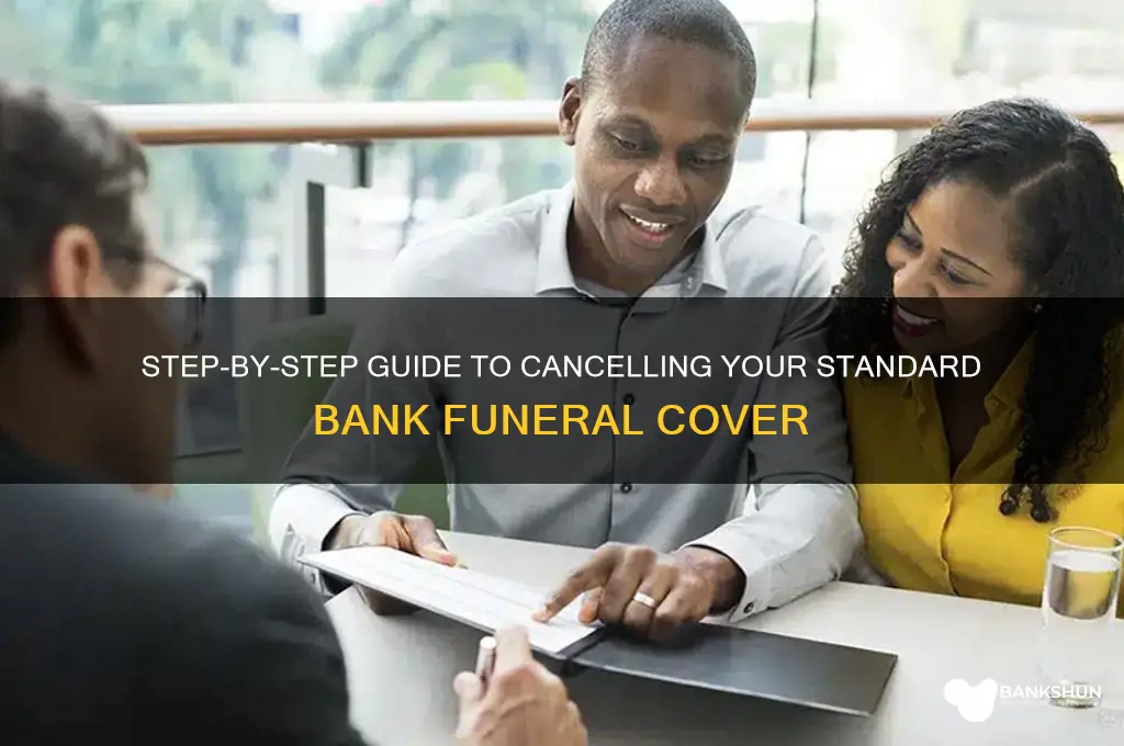 how to cancel standard bank funeral cover