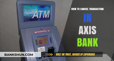 How to Cancel a Transaction in Axis Bank: Step-by-Step Guide