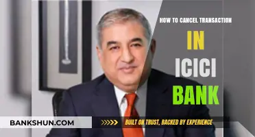 How to Cancel a Transaction in ICICI Bank: Step-by-Step Guide