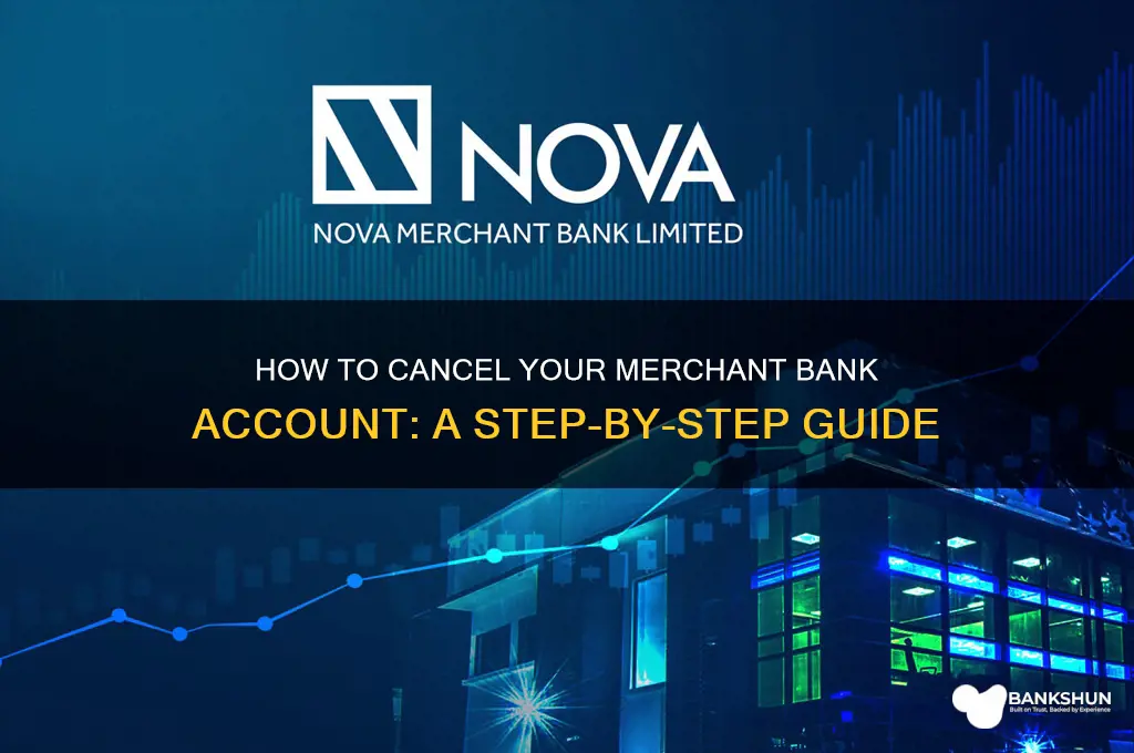 how to cancel with a merchant bank
