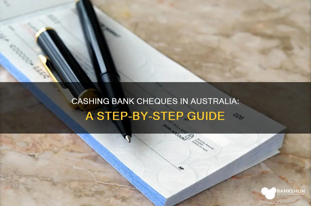 how to cash a bank cheque australia