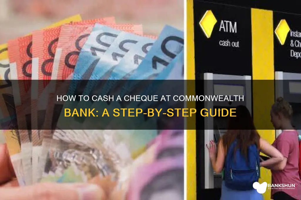 how to cash a cheque commonwealth bank
