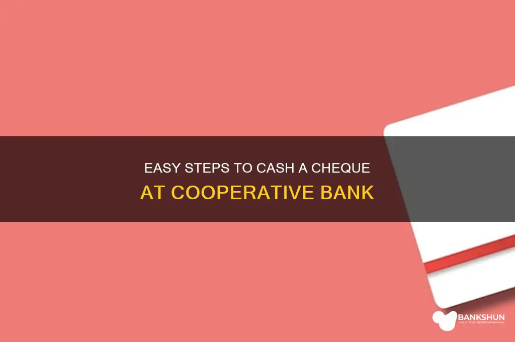 how to cash a cheque cooperative bank
