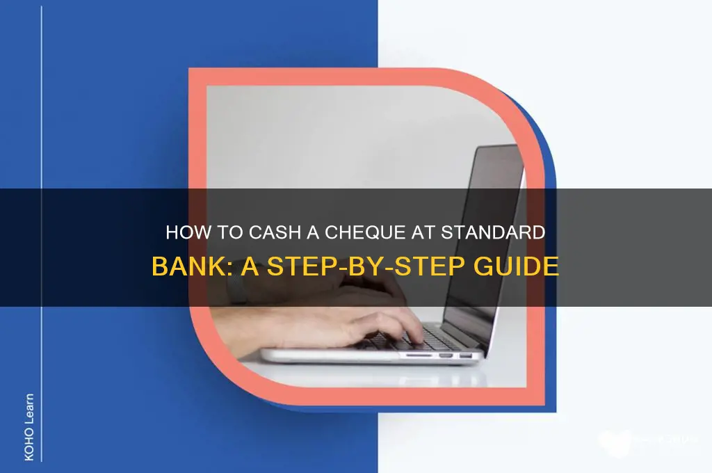 how to cash a cheque standard bank