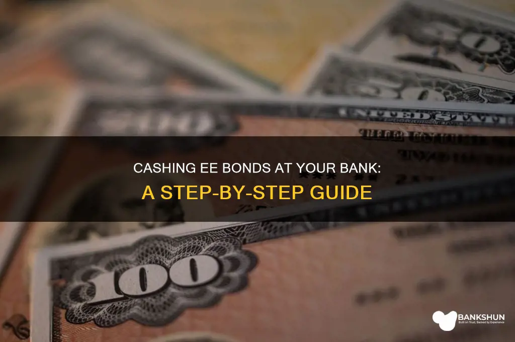 how to cash ee bonds at bank