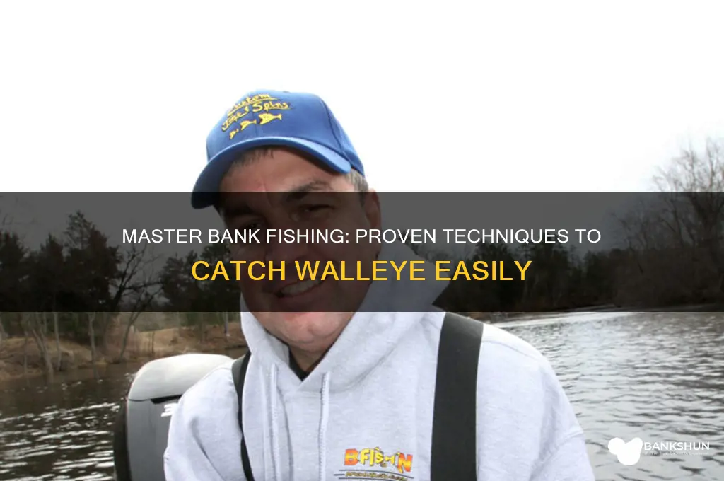 how to catch walleye from the bank
