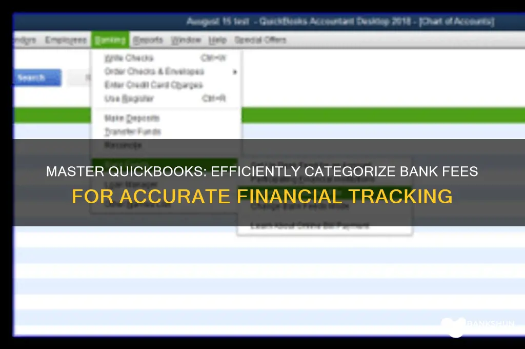 how to categorize bank fees in quickbooks