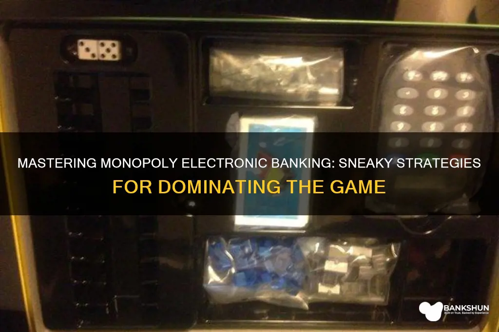how to cheat at monopoly electronic banking