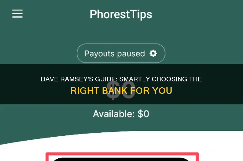 how to choose a bank dave ramsey