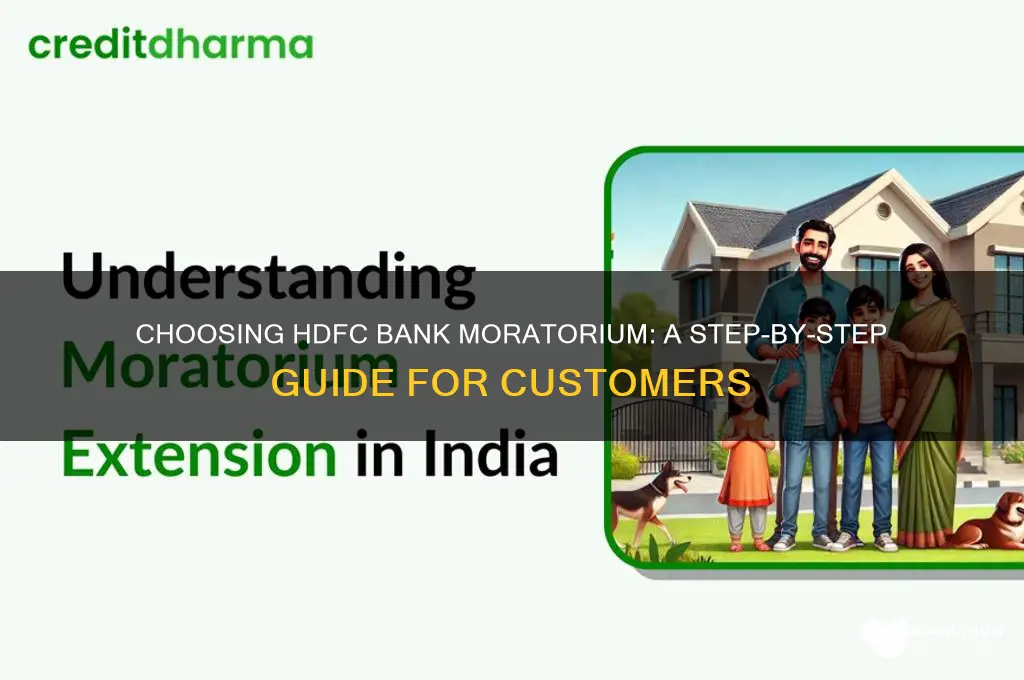 how to choose moratorium in hdfc bank