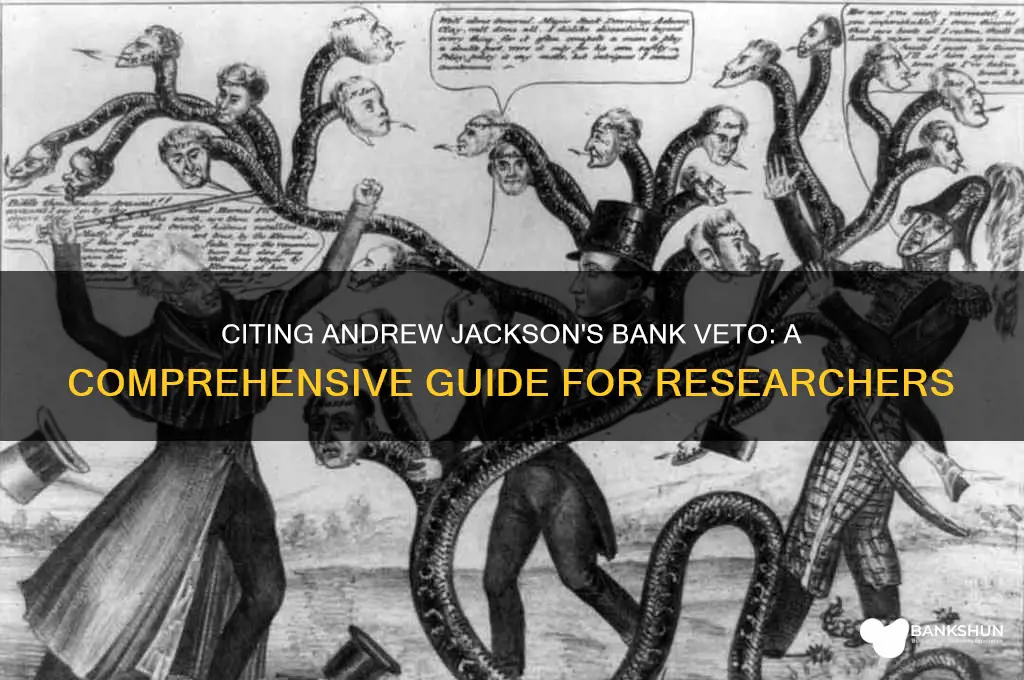 how to cite andrew jacksons bank veto
