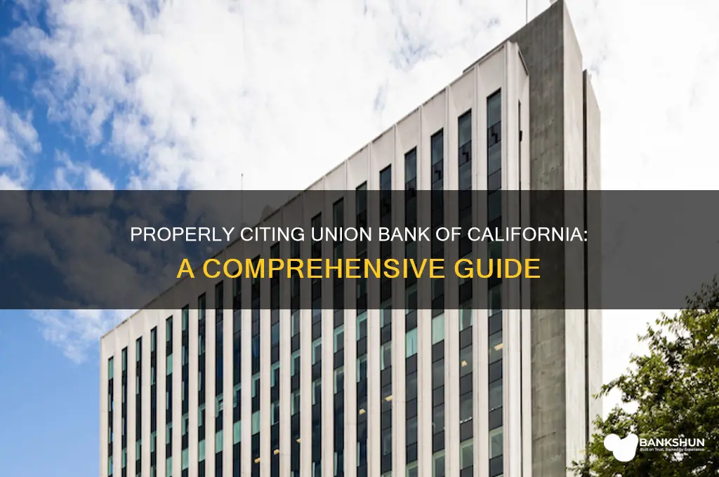 how to cite union bank of california