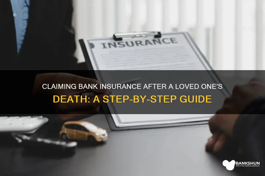 how to claim bank insurance after death