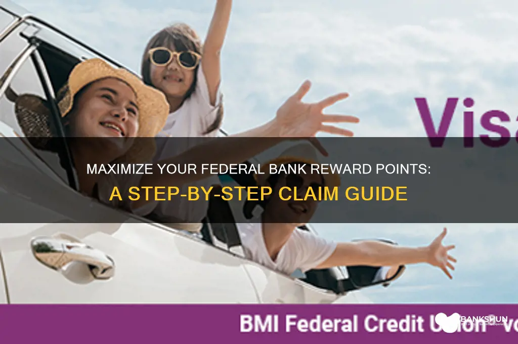 how to claim federal bank reward points