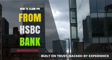 How to Successfully Claim PPI from HSBC Bank: A Step-by-Step Guide